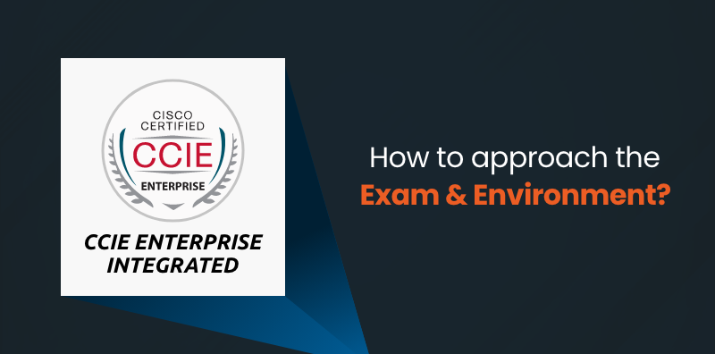 How to approach the exam and environment? 