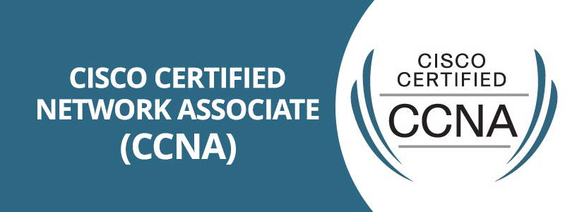 CCNA ( CISCO CERTIFIED NETWORK ASSOCIATE )