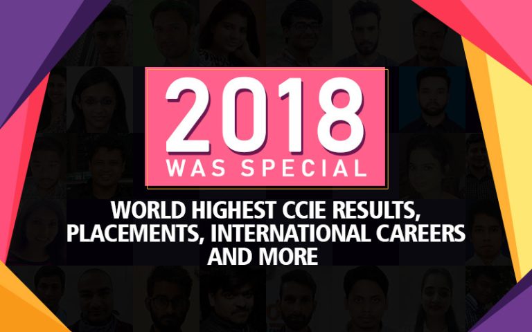 2018 was Special – World Highest CCIE Results, Placements, International Careers and more