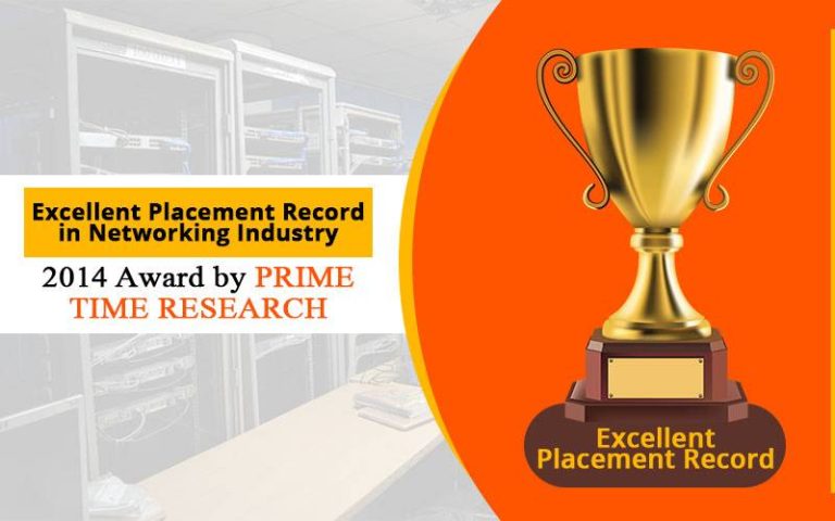 Excellent Placement Record in Networking Industry, 2014 Award by Prime Time Research