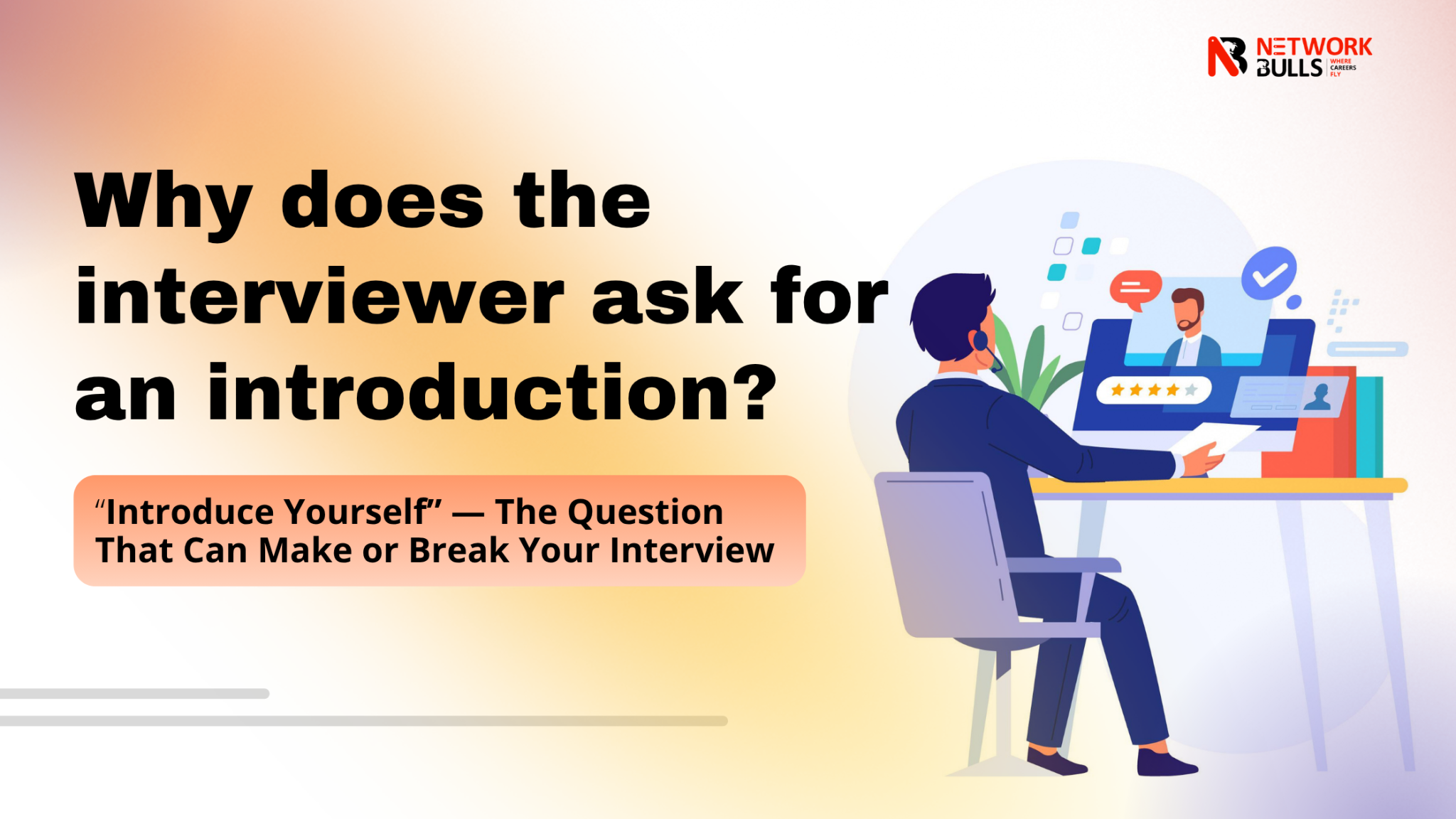 Freshers Guide: How to Introduce Yourself in a Network Engineer Interview