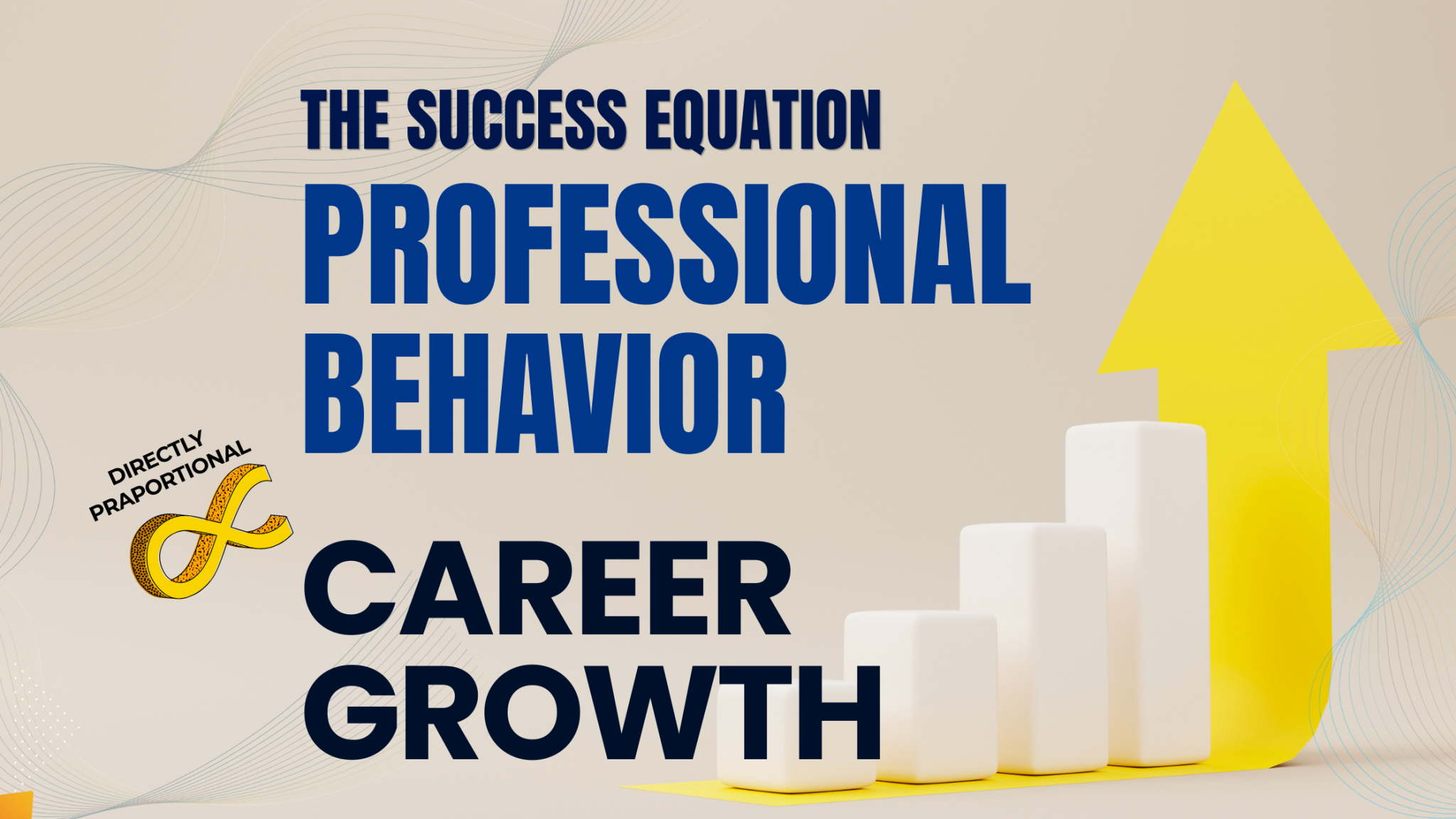 Profesional Behavior How Professional Behavior Shapes Long-Term Career Success? - NB Blog